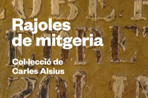 Exposició Temporal ‘Rajoles De Mitgeria. Col·lecció De Carles Alsius’