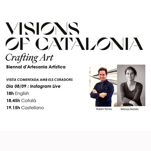 Visita Comentada (Instagram Live). Biennal D’Artesania Artística Visions Of Catalonia, Crafting Art