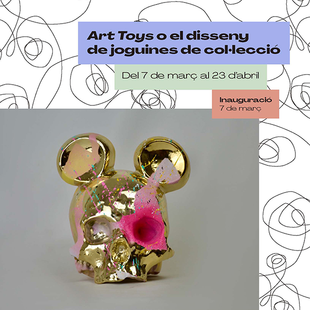 ART TOYS O EL DISSENY DE JOGUINES DE COL·LECCIÓ