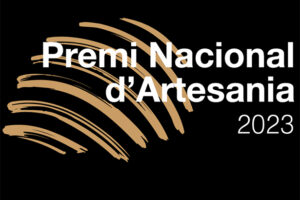 La Generalitat Obre La Convocatòria Dels Premis Nacionals D’Artesania 2023