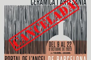Cancel·lada La Fira De Ceràmica I Artesania al Portal De L’Àngel De Barcelona 2023
